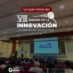 Formar parte de la VIII Semana de la Innovación y Propiedad Intelectual nos permite conectar co